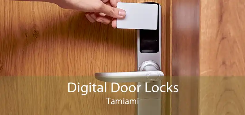 Digital Door Locks Tamiami