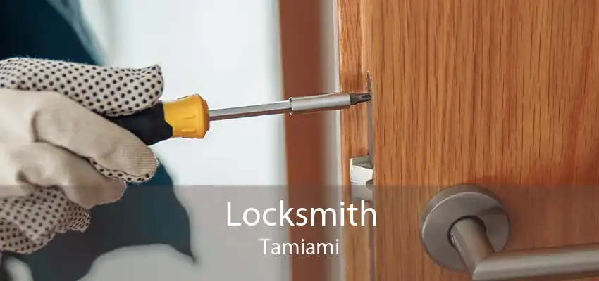 Locksmith Tamiami