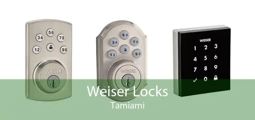 Weiser Locks Tamiami